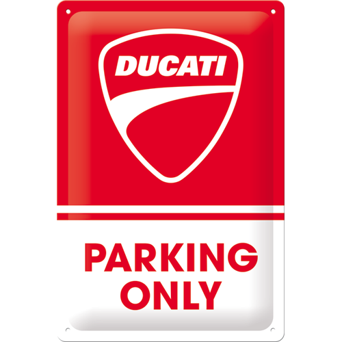 DUCATI Blechschild Parking Only